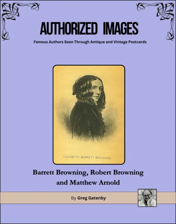 Book Cover of Authorized Images--Elizabeth & Robert Browning, Matthew Arnold
